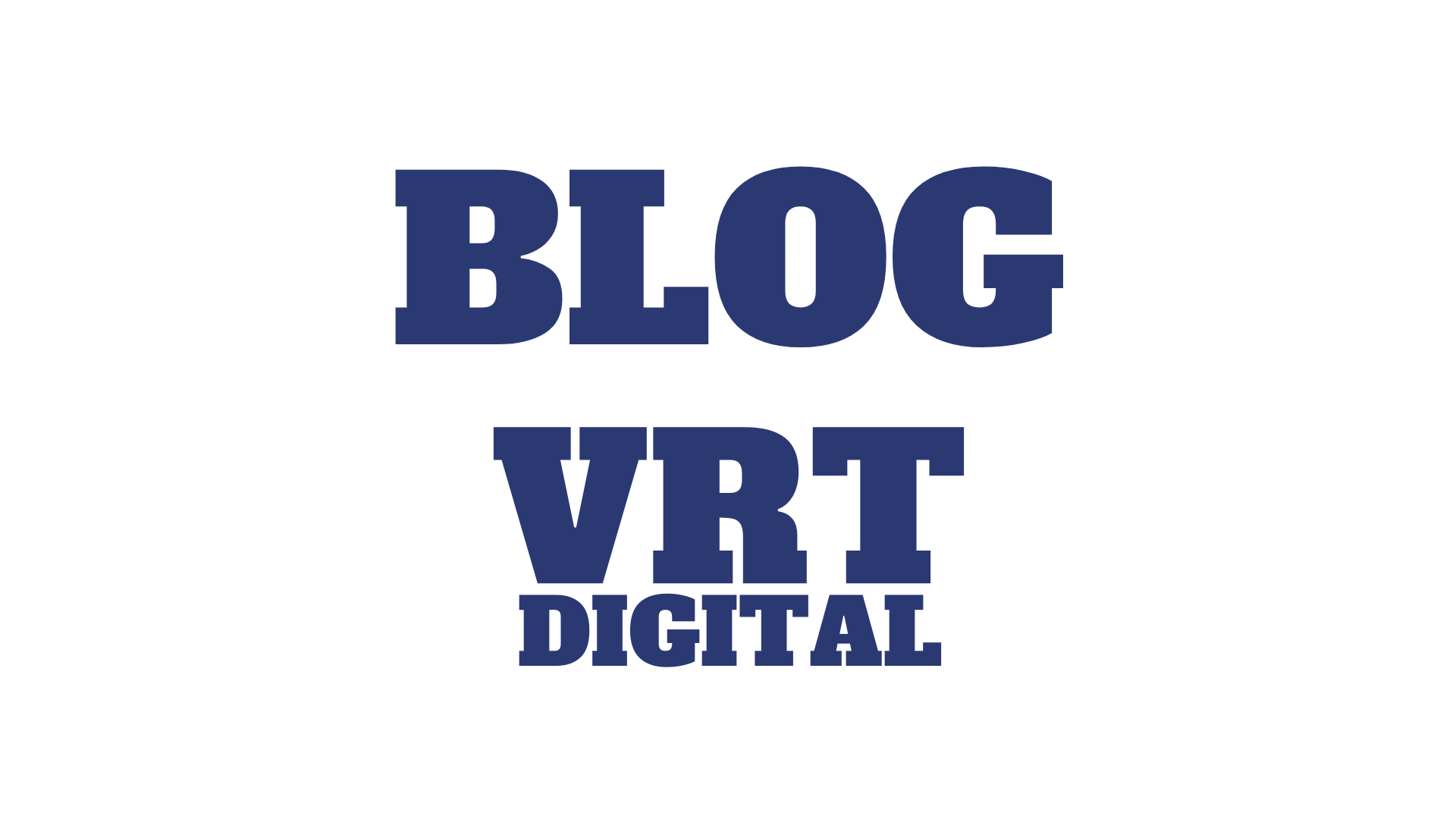 Blog VRT Digital